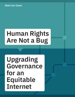 Cover of the Human Rights Are Not a Bug research report